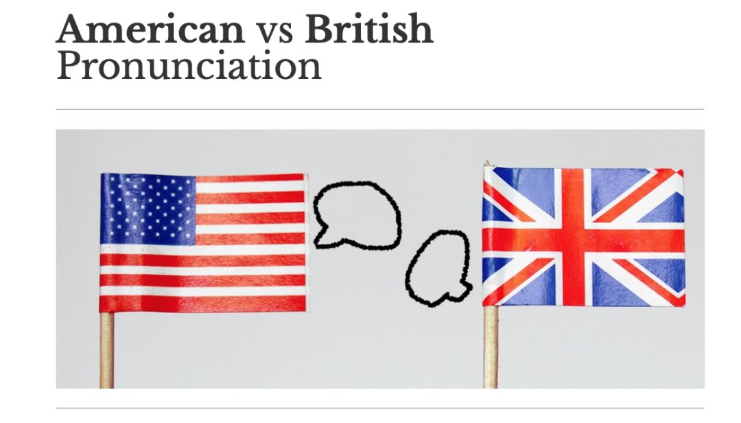 英语音标|英美发音有哪些主要区别?该如何练习?